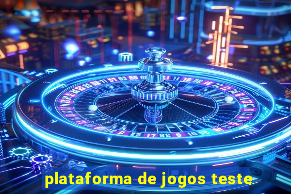 plataforma de jogos teste